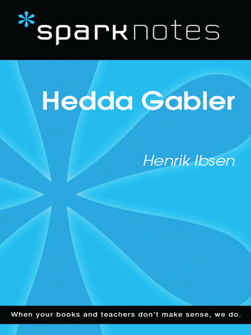 Title details for Hedda Gabler (SparkNotes Literature Guide) by SparkNotes - Available
